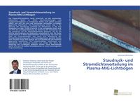 Produktbild: Staudruck- und Stromdichteverteilung im Plasma-MIG-Lichtbogen