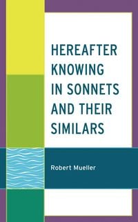 Produktbild: Hereafter Knowing in Sonnets and Their Similars