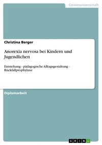 Produktbild: Anorexia nervosa bei Kindern und Jugendlichen