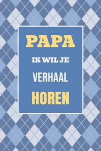 Produktbild: Papa, ik wil je verhaal horen