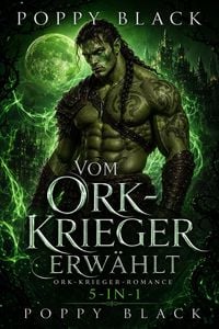 Produktbild: Vom Ork-Krieger erw&auml;hlt: Ork-Krieger-Romance 5-in-1