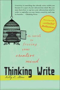 Bild vom Artikel Thinking Write: The Secret to Freeing Your Creative Mind vom Autor Kelly L. Stone