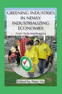 Produktbild: Greening Industries in Newly Industrializing Economies