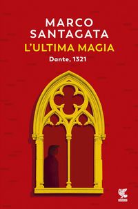 Produktbild: L' ultima magia. Dante, 1321