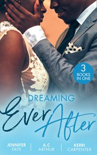Produktbild: Dreaming Ever After: Safe in the Tycoon's Arms / One Perfect Moment / Bidding on the Bachelor