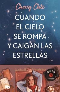 Produktbild: Cuando El Cielo Se Rompa Y Caigan Las Estrellas / When the Sky Breaks and the Stars Fall