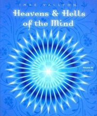 Produktbild: Heavens & Hells of the Mind, Volume IV