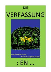 Produktbild: DER GNADENLOSE GLAUBE / DIE VERFASSUNG: EN &hellip; &ndash; Baum der Erkenntnis oder Fr&uuml;chte des vergifteten Baumes?