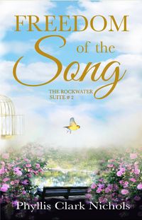 Produktbild: Freedom of the Song (The Rockwater Suite, #2)