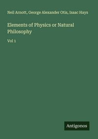 Produktbild: Elements of Physics or Natural Philosophy