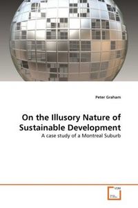 Produktbild: Graham, P: On the Illusory Nature of Sustainable Development