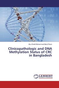 Produktbild: Clinicopathologic and DNA Methylation Status of CRC in Bangladesh