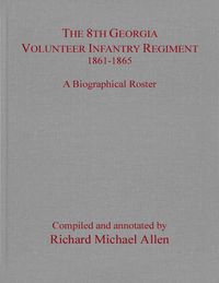 Produktbild: 8th Georgia Volunteer Infantry Regiment, 1861-1865