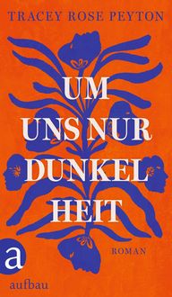 Produktbild: Um uns nur Dunkelheit