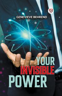 Produktbild: Your Invisible Power