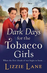 Produktbild: Dark Days for the Tobacco Girls