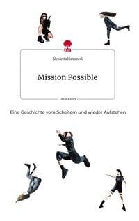 Produktbild: Mission Possible. Life is a Story - story.one