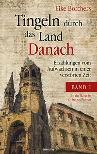 Produktbild: Tingeln durch das Land Danach &ndash; Band 1