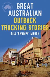 Produktbild: Great Australian Outback Trucking Stories