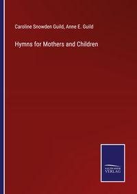 Produktbild: Hymns for Mothers and Children