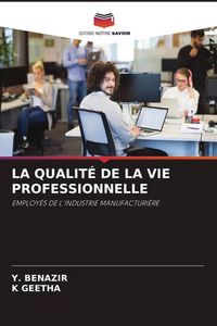 Produktbild: La Qualit&eacute; De La Vie Professionnelle