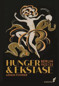 Bild vom Artikel Hunger & Ekstase vom Autor Armin Fuhrer