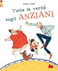 Produktbild: Tutta la verit&agrave; sugli anziani