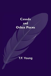 Produktbild: Canada And Other Poems
