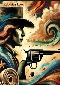 Produktbild: Rise and Fall of Jesse James