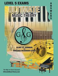 Produktbild: LEVEL 5 Music Theory Exams Answer Book - Ultimate Music Theory Supplemental Exam Series