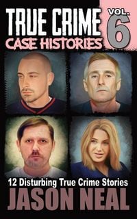 Produktbild: True Crime Case Histories - Volume 6