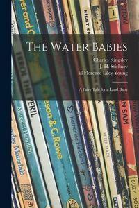 Produktbild: The Water Babies: a Fairy Tale for a Land Baby