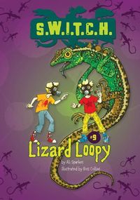 Bild vom Artikel Switch #09 Lizard Loopy vom Autor Ali Sparkes
