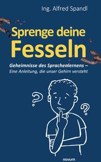 Bild vom Artikel Sprenge deine Fesseln vom Autor Alfred Spandl