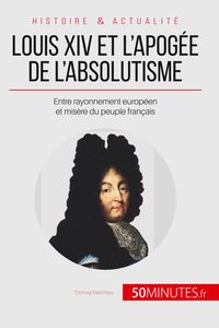 Produktbild: Louis XIV et l'apog&eacute;e de l'absolutisme