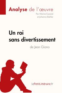 Produktbild: Un roi sans divertissement de Jean Giono (Analyse de l'oeuvre)