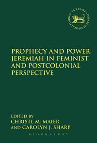 Produktbild: Prophecy and Power: Jeremiah in Feminist and Postcolonial Perspective