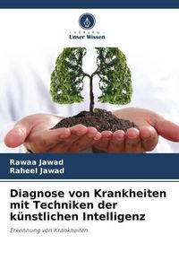 Produktbild: Diagnose von Krankheiten mit Techniken der k&uuml;nstlichen Intelligenz