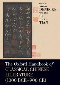 Produktbild: The Oxford Handbook of Classical Chinese Literature