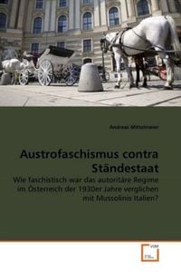 Produktbild: Mittelmeier, A: Austrofaschismus contra St&auml;ndestaat
