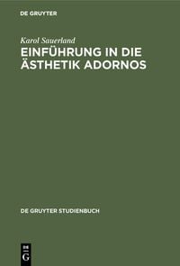 Produktbild: Einf&uuml;hrung in die &Auml;sthetik Adornos