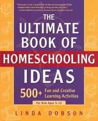 Produktbild: The Ultimate Book of Homeschooling Ideas