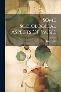 Produktbild: Some Sociological Aspects Of Music