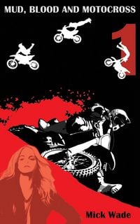 Produktbild: Mud, Blood and Motocross