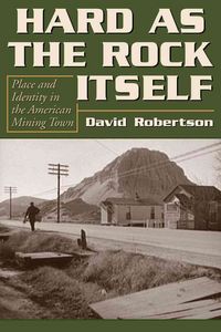 Produktbild: Robertson, D: Hard as the Rock Itself