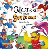 Produktbild: Calciatori contro Supereroi
