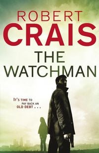 Bild vom Artikel The Watchman vom Autor Robert Crais