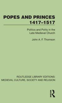 Produktbild: Popes and Princes 1417-1517