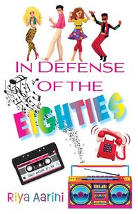 Produktbild: In Defense of the Eighties