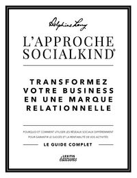 Produktbild: L'approche Socialkind Transformez votre business en une marque relationnelle